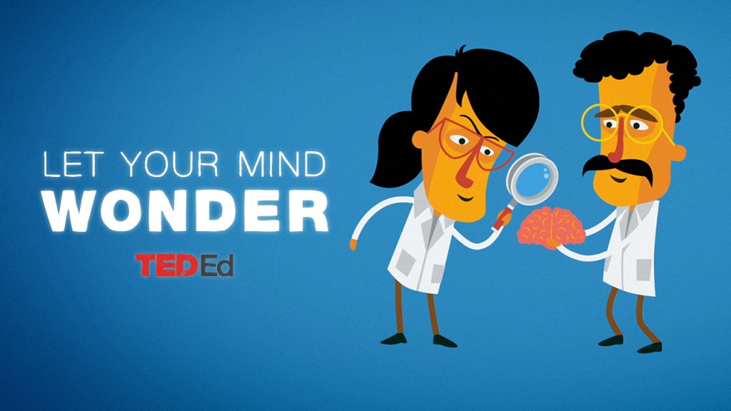 TEDTalks LET YOUR MIND WONDER